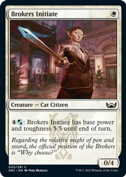 SNC-005C Brokers Initiate (Foil)