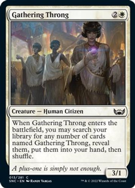 SNC-013C Gathering Throng