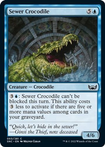 SNC-060C Sewer Crocodile (Foil)