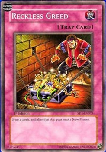 SD1-EN025 Reckless Greed (Common) <1st>