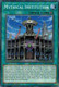 CYHO-EN062 Mythical Institution (Common) <Unl>