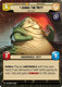 [07-LAW-EN-0279](S) Jabba the Hutt - Crime Boss (Hyperspace)
