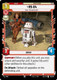 [08-ASH-EN-0156](U) R5-D4 - Built for Adventure