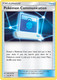 SM09-TEU-152/181UC Pokemon Communication