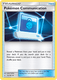 SM09-TEU-152/181UC Pokemon Communication