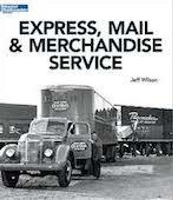 Model Railroader Series #12802 Express Mail and Merchandise Service