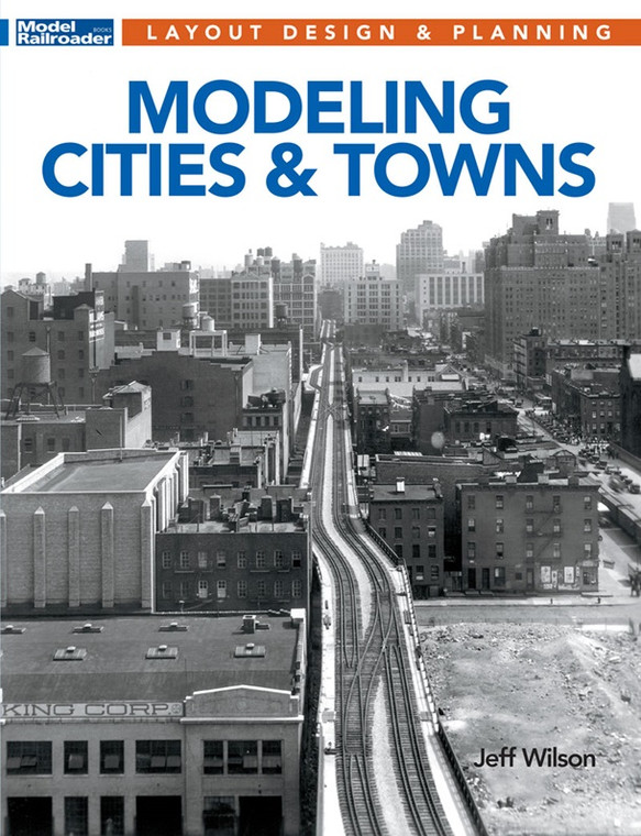 Model Railroader Series #12823 Modeling Cities and Towns