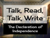 Talk, Read, Talk, Write Lesson: The Declaration of Independence