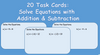 Solve Equations Using Addition & Subtraction Task Cards
