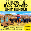 Settling the Texas Frontier ***BUNDLE***