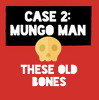 Case 2 Mungo Man and The Ethics of Archaeology Lesson