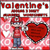 Adding 3 Digit Numbers Worksheets - Valentine's Day Themed - Amped Up ...