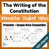 The Writing of the Constitution - Interactive Notes | TEKS/STAAR Social Studies