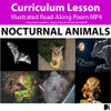 'NOCTURNAL ANIMALS’ (Pre-K - 6) ~ Illustrated Curriculum Poem Video