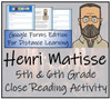 Henri Matisse Close Reading Activity Digital & Print | 5th Grade & 6th Grade