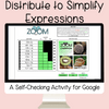 Distribute to Simplify Expressions Digital Self-Checking Math Activity