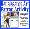 Renaissance art patron Activity - Distance Learning Compatible