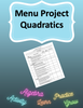 Quadratics Menu Project
