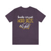 "Books are just WORD TACOS" Crew Neck T-shirt