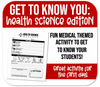 GETTING TO KNOW YOU: Health Science Edition