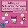 Valentine's Day Adding and Subtracting Decimals with Number Chips