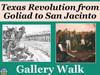 The End of the Texas Revolution Gallery Walk