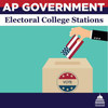 Electoral College - 6 Stations Lesson