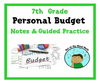 Personal Budget Notes & Guided Practice