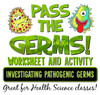 Pass the Germs- Investigation Pathogens! Infection Control- Health Science