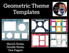 Templates: Sketch Notes, Doodle Notes, One Pagers (Geometric Theme)