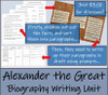 Alexander the Great - Biography Writing Unit