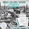 WW1 Summative Trial Project (PBL) - Mock Trial