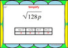 Simplifying Radicals: GOOGLE Forms Quiz - 20 Problems