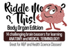 Riddle Me This- Body Organ Edition!