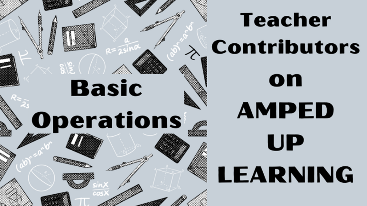 Basic Math Operations on Amped Up Learning