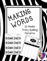 Making Words (2nd-4th Grade-Distance and In Class Capabilities)