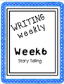 8 Weeks Weekly Writing  (Summer, Distance, Classroom)