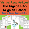 Virtual Read-A-Loud- The Pigeon Has to Go to School -  Student Reading Activities for Beginning of School Year