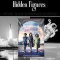 Hidden Figures (2016) Movie Guide & Primary Source Analysis