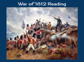 War of 1812 Reading War of 1812 Reading