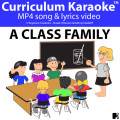 'A CLASS FAMILY' (Grade Pre K-3) ~ Curriculum Song Video