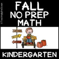 Kindergarten Math NO PREP Fall