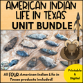 American Indian Life in Texas - Unit BUNDLE!