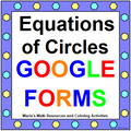 CIRCLES - EQUATIONS OF CIRCLES: GOOGLE FORMS QUIZ (PROB. 20) DISTANCE LEARNING