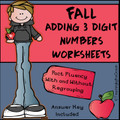 Adding 3 Digit Numbers Worksheets - Fall Themed