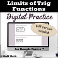 Limits of Trig Functions DIGITAL PRACTICE