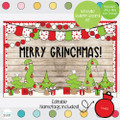 Merry Grinchmas - Whoville - Grinch Christmas - Christmas Themed Bulletin Board