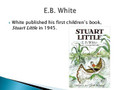 E.B. White Biography