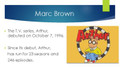 Marc Brown Biography PowerPoint