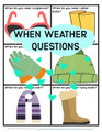 Questions: When - Weather & Clothes